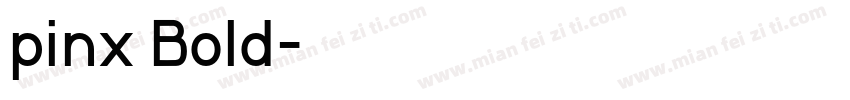 pinx Bold字体转换